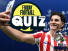 Friday Football Quiz, episode 93: Bisakah kamu mendapatkan 20 jawaban yang benar?